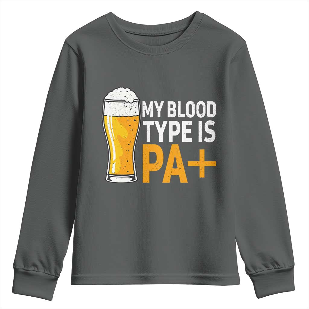 Funny My Blood Type Is IPA Youth Sweatshirt IPA Beer Drinking TS11 Dark Heather Print Your Wear