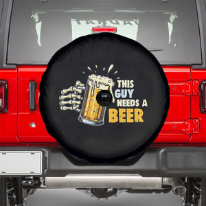 Funny This Guy Needs A Beer Spare Tire Cover Beer Drinking Skeleton Hand TS11 Black Print Your Wear