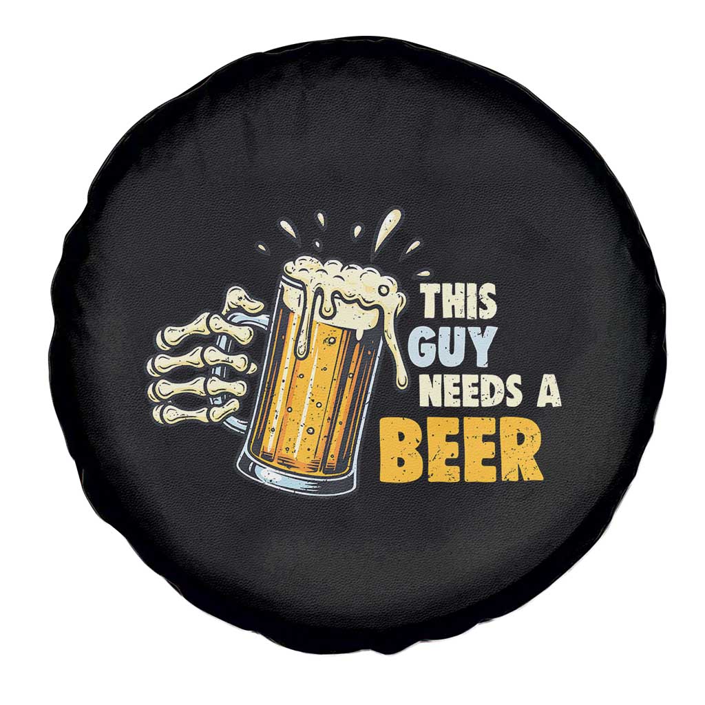 Funny This Guy Needs A Beer Spare Tire Cover Beer Drinking Skeleton Hand TS11 Print Your Wear