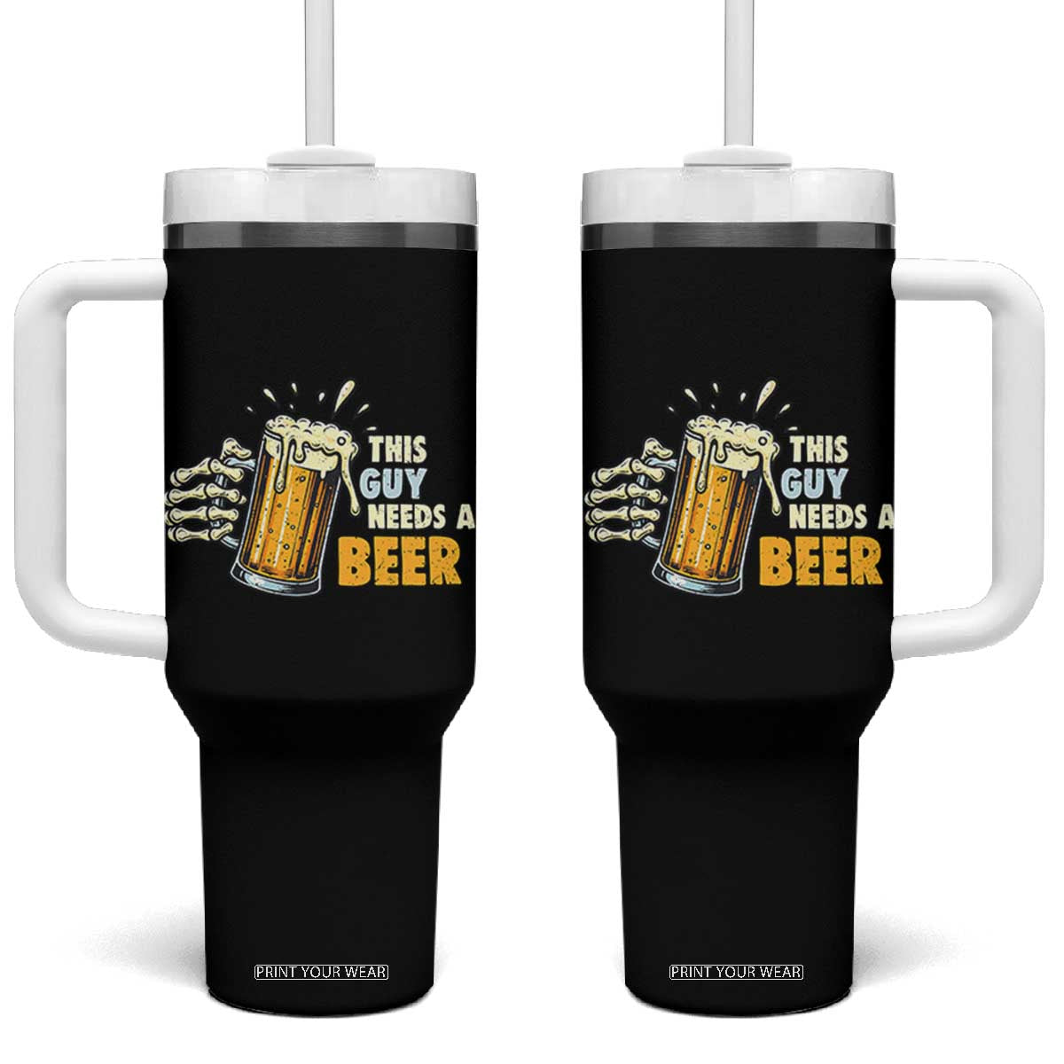 Funny This Guy Needs A Beer Tumbler With Handle Beer Drinking Skeleton Hand TS11 One Size: 40 oz Black Print Your Wear