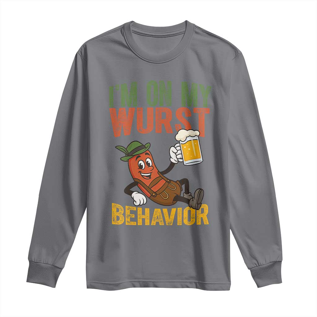 Funny I Am On My Wurst Behavior Long Sleeve Shirt German Oktoberfest Sausage TS11 Charcoal Print Your Wear