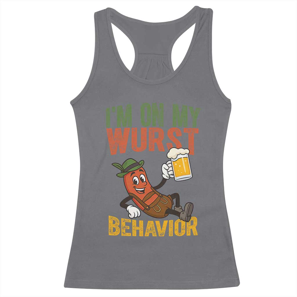 Funny I Am On My Wurst Behavior Racerback Tank Top German Oktoberfest Sausage TS11 Charcoal Print Your Wear