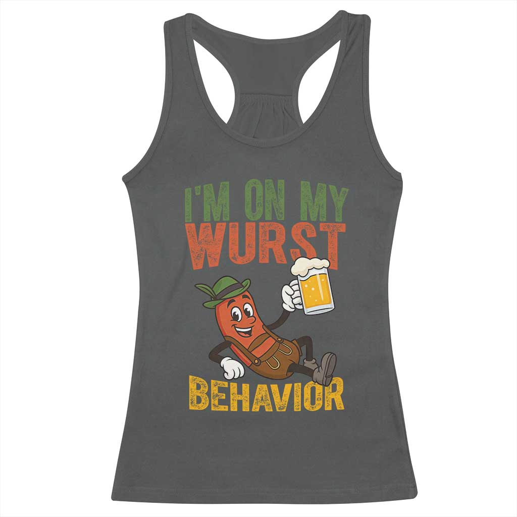 Funny I Am On My Wurst Behavior Racerback Tank Top German Oktoberfest Sausage TS11 Dark Heather Print Your Wear