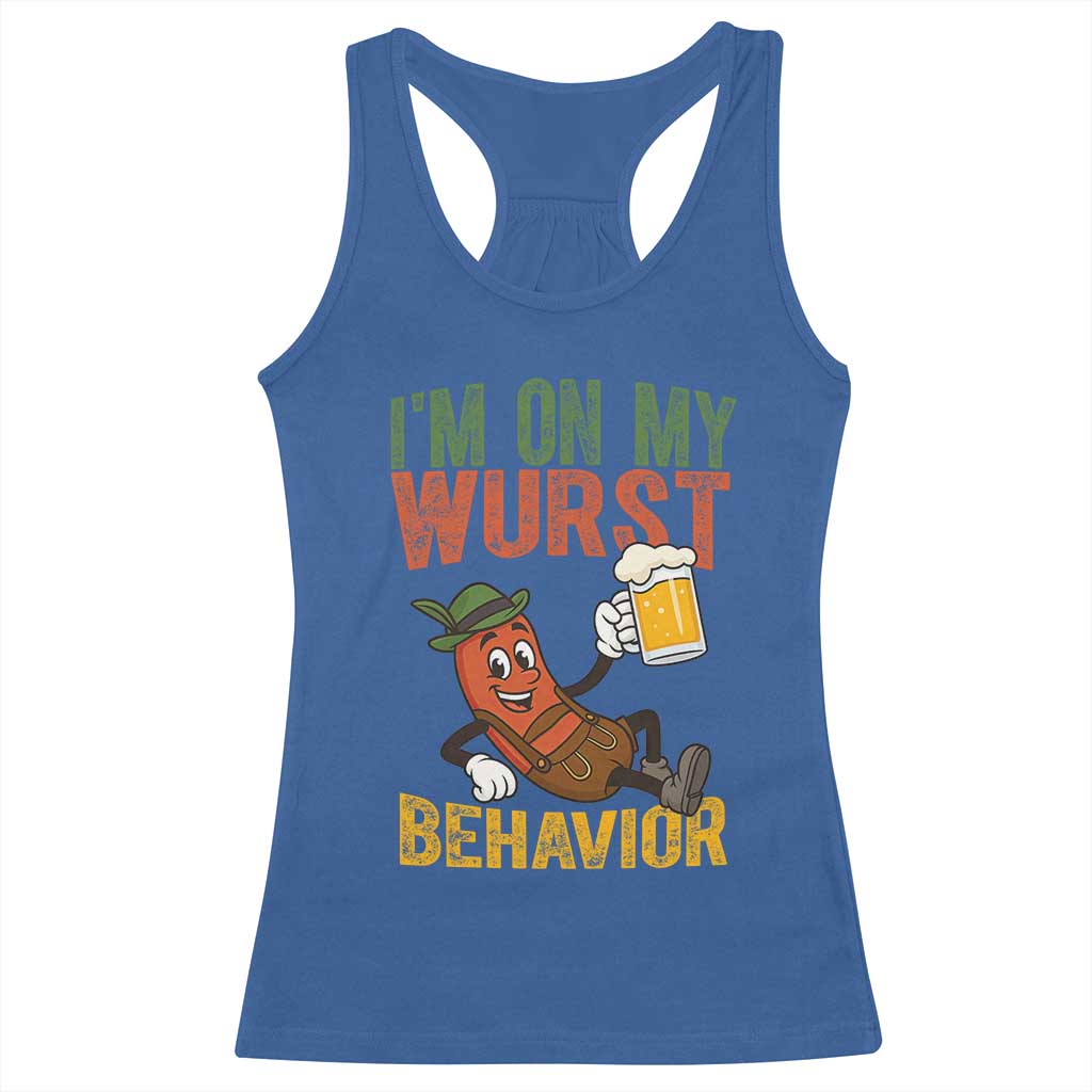 Funny I Am On My Wurst Behavior Racerback Tank Top German Oktoberfest Sausage TS11 Royal Blue Print Your Wear