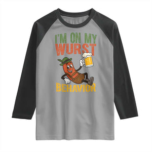 Funny I Am On My Wurst Behavior Raglan Shirt German Oktoberfest Sausage TS11 Sport Gray Black Print Your Wear