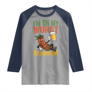 Funny I Am On My Wurst Behavior Raglan Shirt German Oktoberfest Sausage TS11 Sport Gray Navy Print Your Wear
