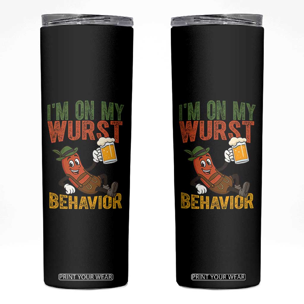 Funny I Am On My Wurst Behavior Skinny Tumbler German Oktoberfest Sausage TS11 Black Print Your Wear