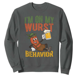 Funny I Am On My Wurst Behavior Sweatshirt German Oktoberfest Sausage TS11 Dark Heather Print Your Wear