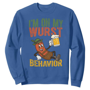 Funny I Am On My Wurst Behavior Sweatshirt German Oktoberfest Sausage TS11 Royal Blue Print Your Wear