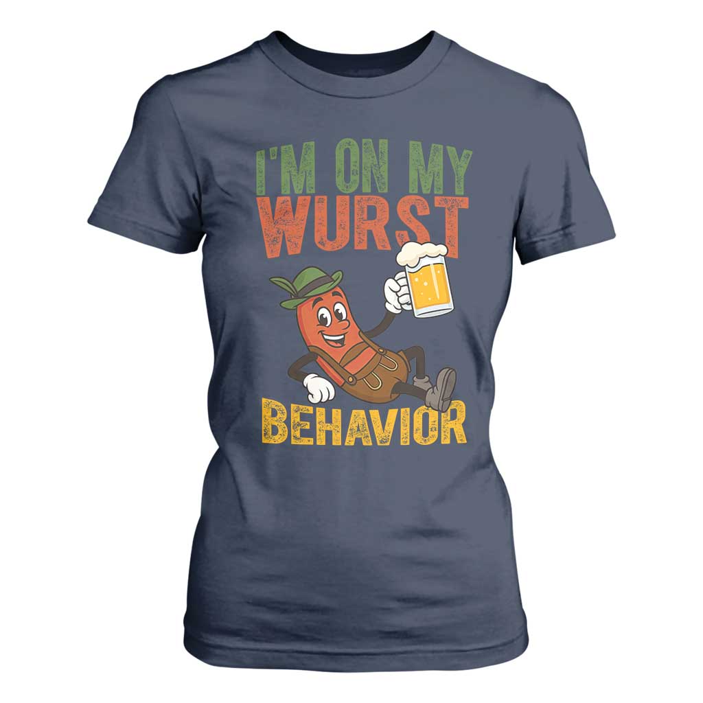 Funny I Am On My Wurst Behavior T Shirt For Women German Oktoberfest Sausage TS11 Navy Print Your Wear