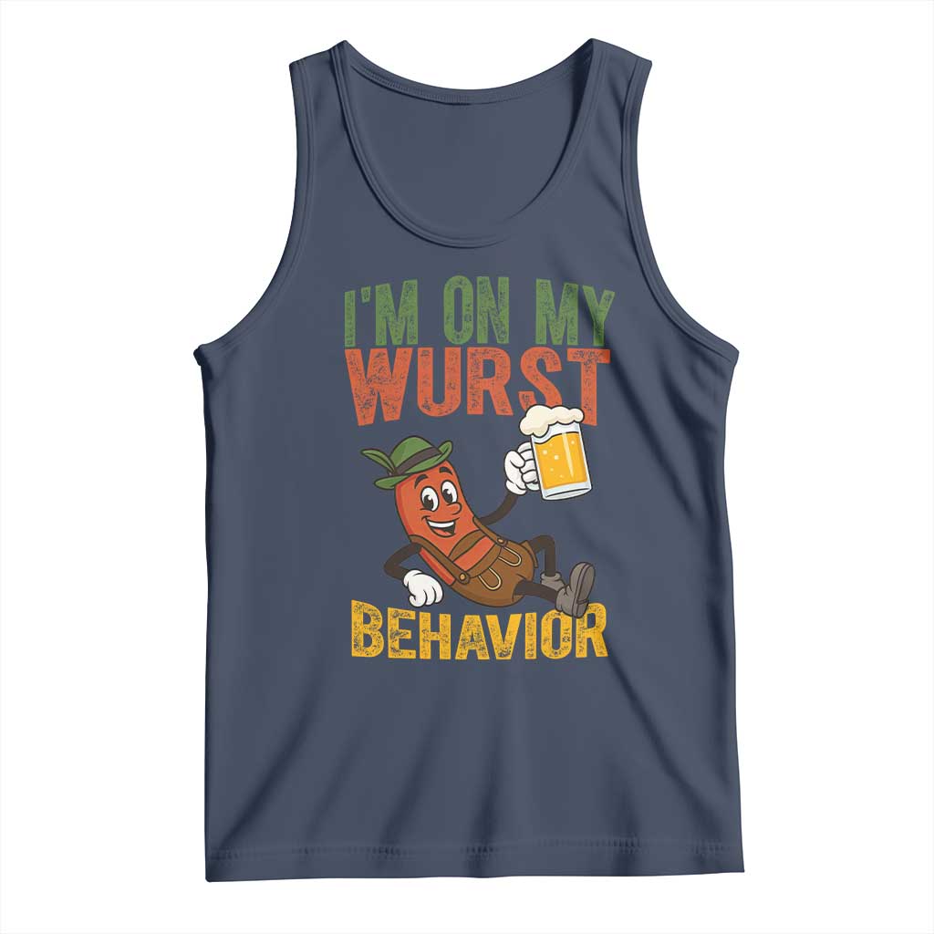 Funny I Am On My Wurst Behavior Tank Top German Oktoberfest Sausage TS11 Navy Print Your Wear