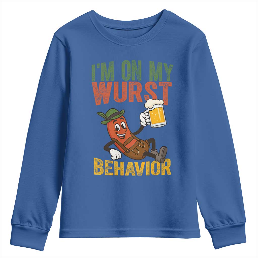 Funny I Am On My Wurst Behavior Youth Sweatshirt German Oktoberfest Sausage TS11 Royal Blue Print Your Wear