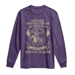 Never Underestimate An Old Man Who Has Native Blood Long Sleeve Shirt Native American Warrior TS11 Purple Print Your Wear