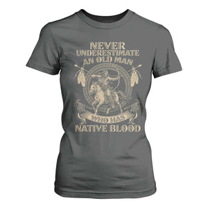 Never Underestimate An Old Man Who Has Native Blood T Shirt For Women Native American Warrior TS11 Dark Heather Print Your Wear