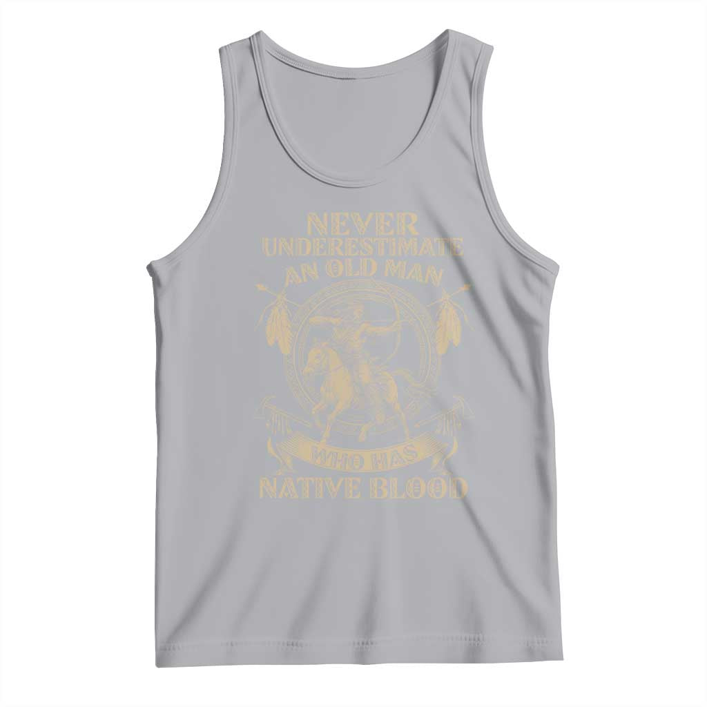 Never Underestimate An Old Man Who Has Native Blood Tank Top Native American Warrior TS11 Athletic Heather Print Your Wear