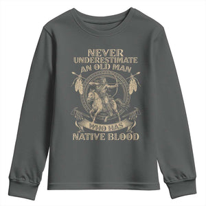 Never Underestimate An Old Man Who Has Native Blood Youth Sweatshirt Native American Warrior TS11 Dark Heather Print Your Wear