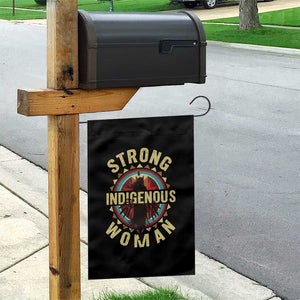 Strong Indigenous Woman Empowerment Garden Flag Native American TS11 Print Your Wear