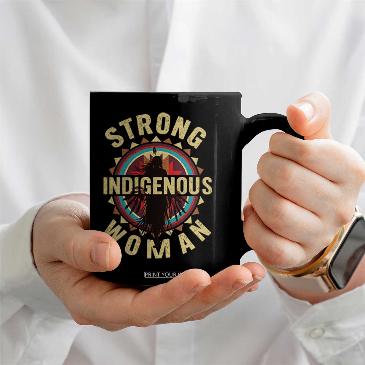 Strong Indigenous Woman Empowerment Coffee Mug Native American TS11 Print Your Wear