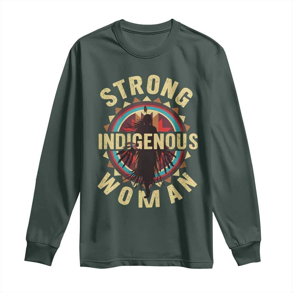 Strong Indigenous Woman Empowerment Long Sleeve Shirt Native American TS11 Dark Forest Green Print Your Wear
