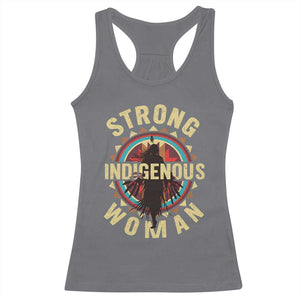 Strong Indigenous Woman Empowerment Racerback Tank Top Native American TS11 Charcoal Print Your Wear