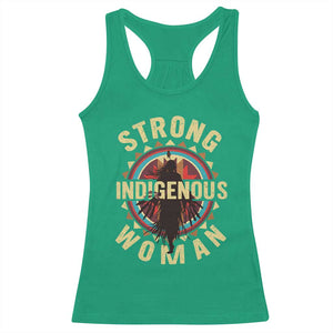 Strong Indigenous Woman Empowerment Racerback Tank Top Native American TS11 Irish Green Print Your Wear