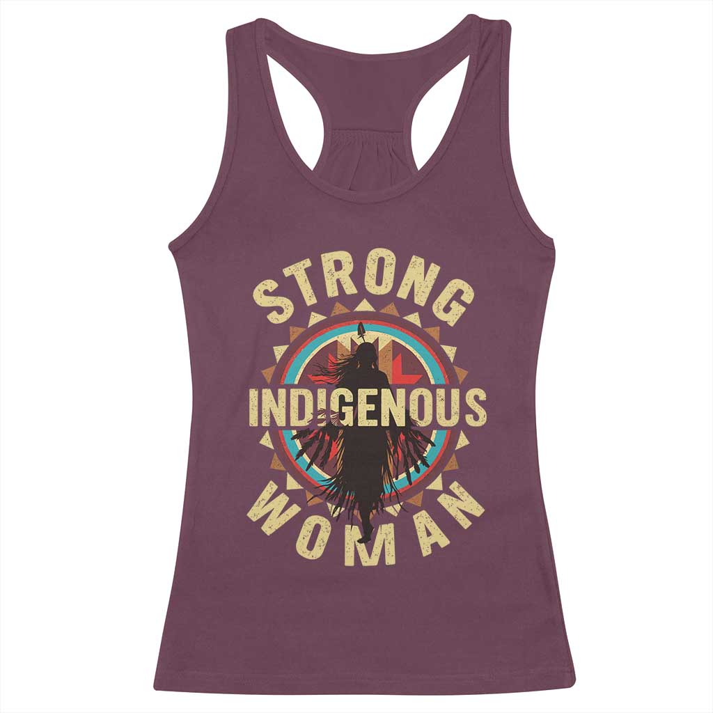 Strong Indigenous Woman Empowerment Racerback Tank Top Native American TS11 Maroon Print Your Wear