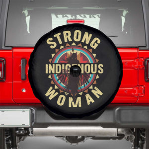 Strong Indigenous Woman Empowerment Spare Tire Cover Native American TS11 Black Print Your Wear