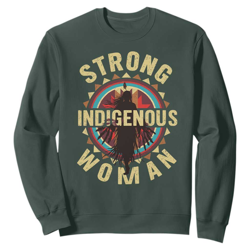 Strong Indigenous Woman Empowerment Sweatshirt Native American TS11 Dark Forest Green Print Your Wear
