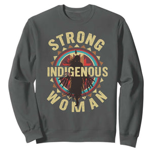 Strong Indigenous Woman Empowerment Sweatshirt Native American TS11 Dark Heather Print Your Wear
