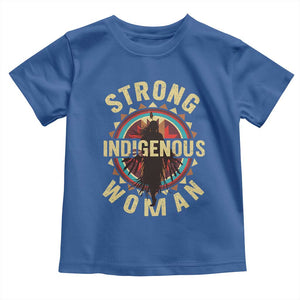 Strong Indigenous Woman Empowerment Toddler T Shirt Native American TS11 Royal Blue Print Your Wear