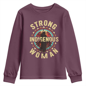 Strong Indigenous Woman Empowerment Youth Sweatshirt Native American TS11 Maroon Print Your Wear