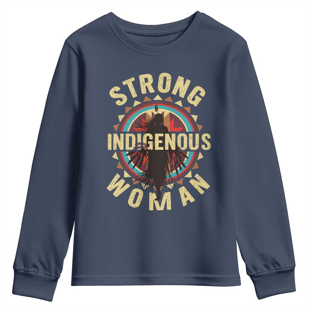 Strong Indigenous Woman Empowerment Youth Sweatshirt Native American TS11 Navy Print Your Wear