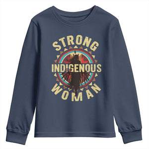 Strong Indigenous Woman Empowerment Youth Sweatshirt Native American TS11 Navy Print Your Wear
