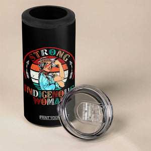 Strong Indigenous Woman MMIW Awareness 4 in 1 Can Cooler Tumbler Native American TS11 Print Your Wear