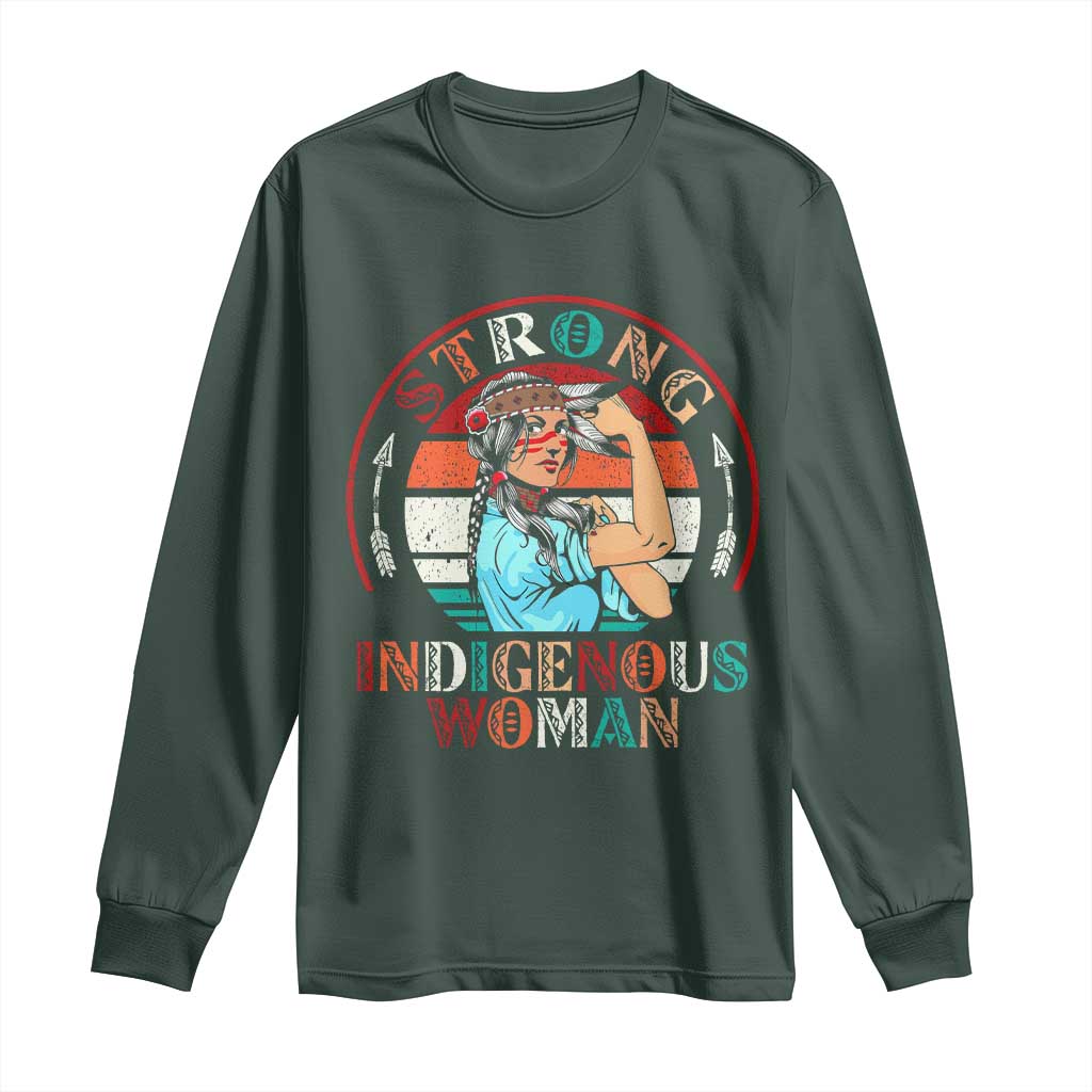 Strong Indigenous Woman MMIW Awareness Long Sleeve Shirt Native American TS11 Dark Forest Green Print Your Wear