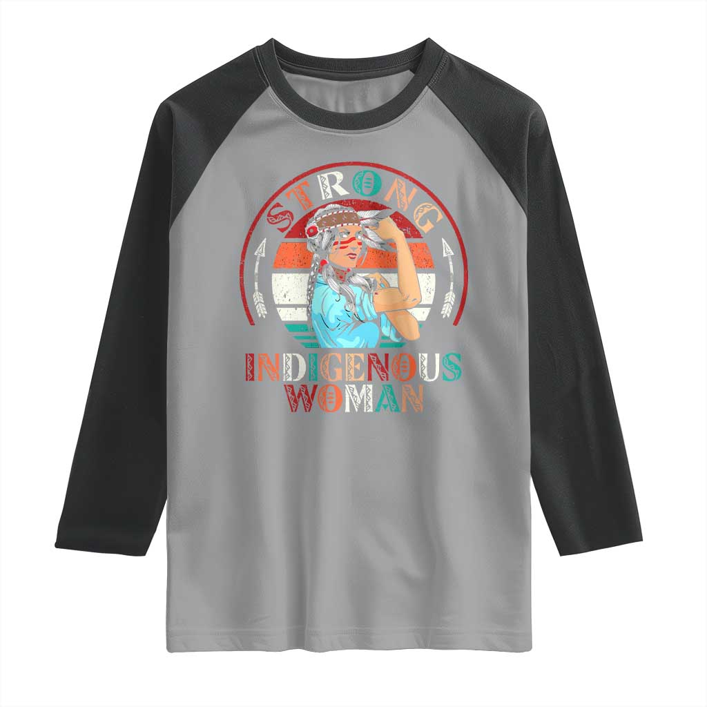 Strong Indigenous Woman MMIW Awareness Raglan Shirt Native American TS11 Sport Gray Black Print Your Wear