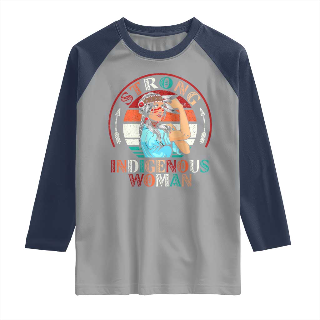 Strong Indigenous Woman MMIW Awareness Raglan Shirt Native American TS11 Sport Gray Navy Print Your Wear