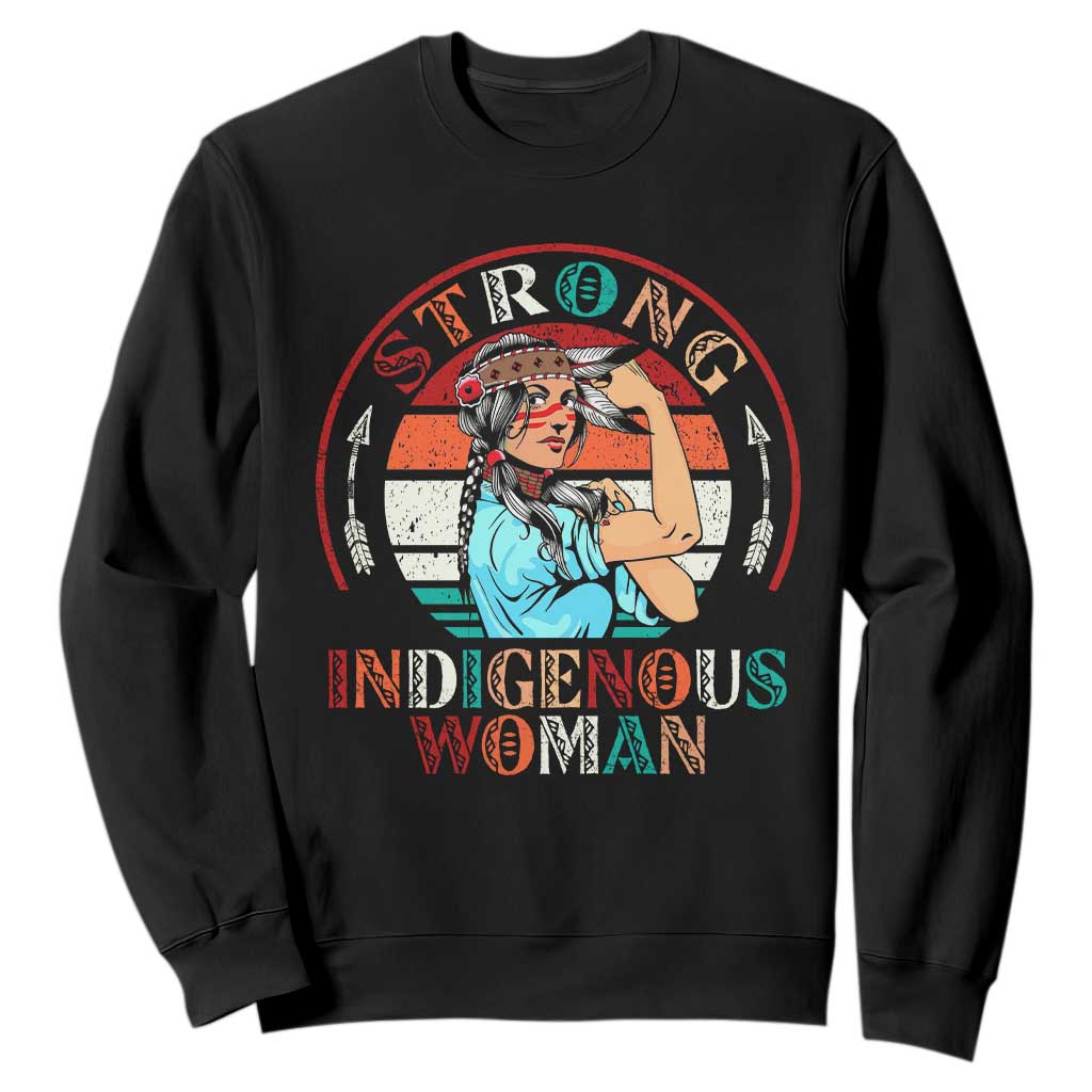 Strong Indigenous Woman MMIW Awareness Sweatshirt Native American TS11 Black Print Your Wear