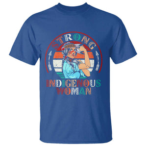 Strong Indigenous Woman MMIW Awareness T Shirt Native American TS11 Royal Blue Print Your Wear