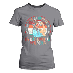 Strong Indigenous Woman MMIW Awareness T Shirt For Women Native American TS11 Charcoal Print Your Wear