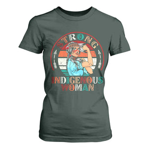 Strong Indigenous Woman MMIW Awareness T Shirt For Women Native American TS11 Dark Forest Green Print Your Wear