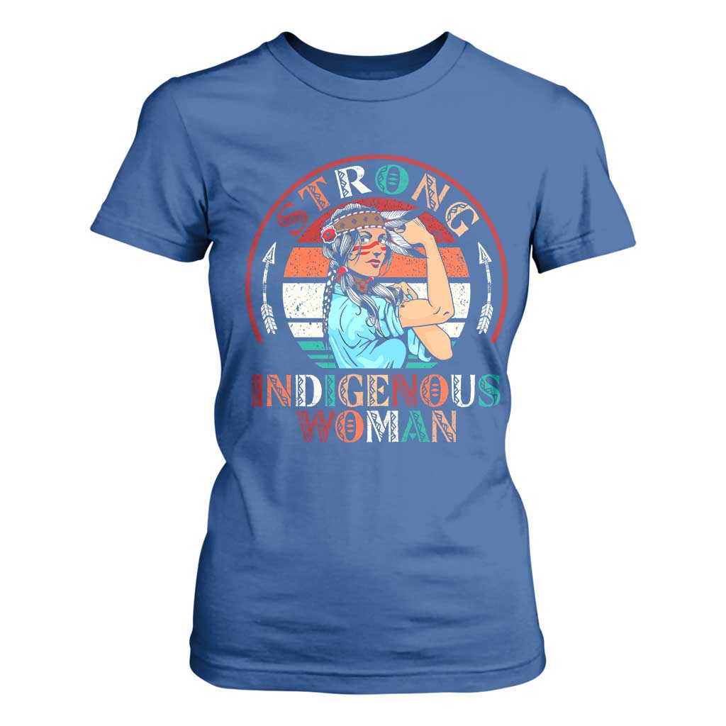 Strong Indigenous Woman MMIW Awareness T Shirt For Women Native American TS11 Royal Blue Print Your Wear