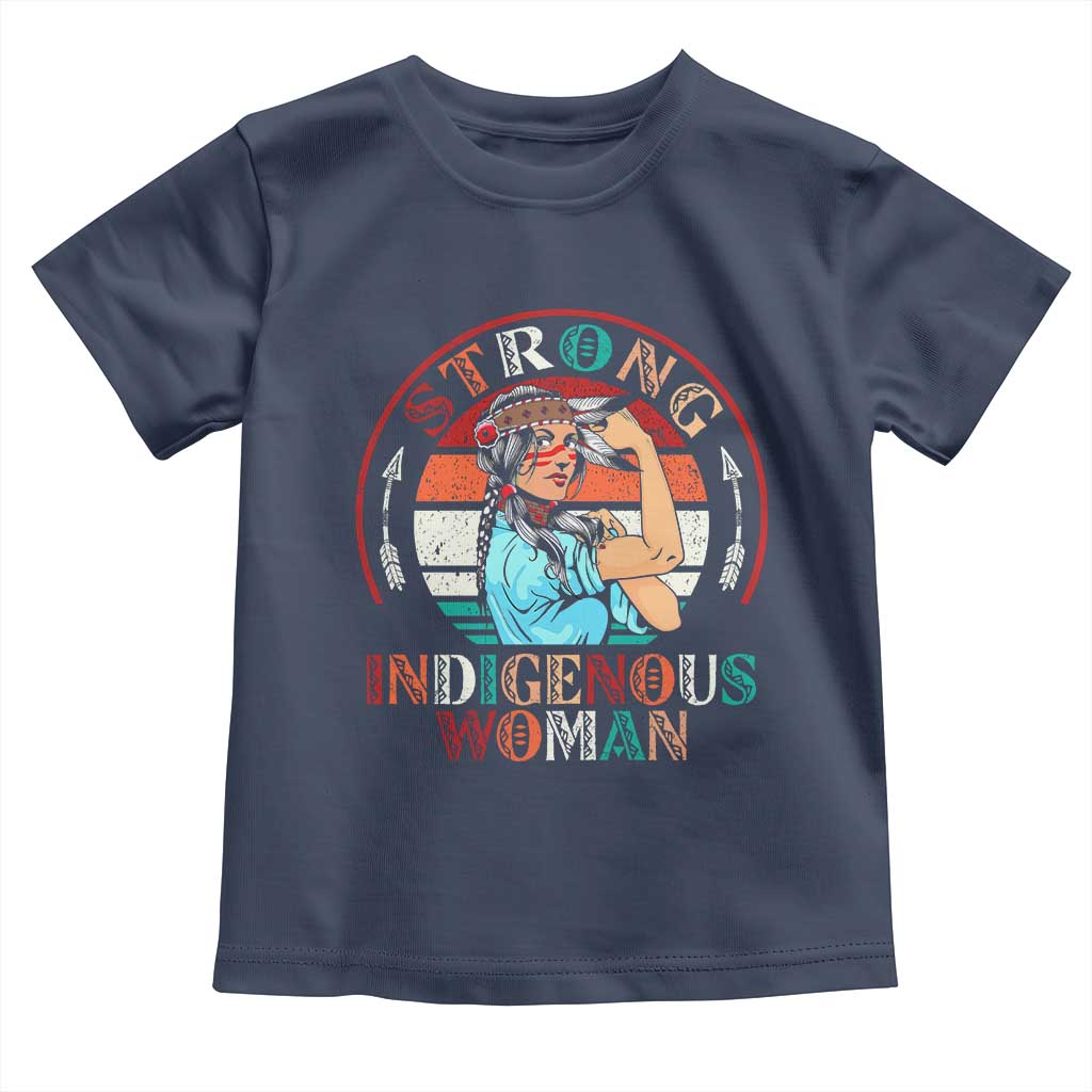 Strong Indigenous Woman MMIW Awareness Toddler T Shirt Native American TS11 Navy Print Your Wear