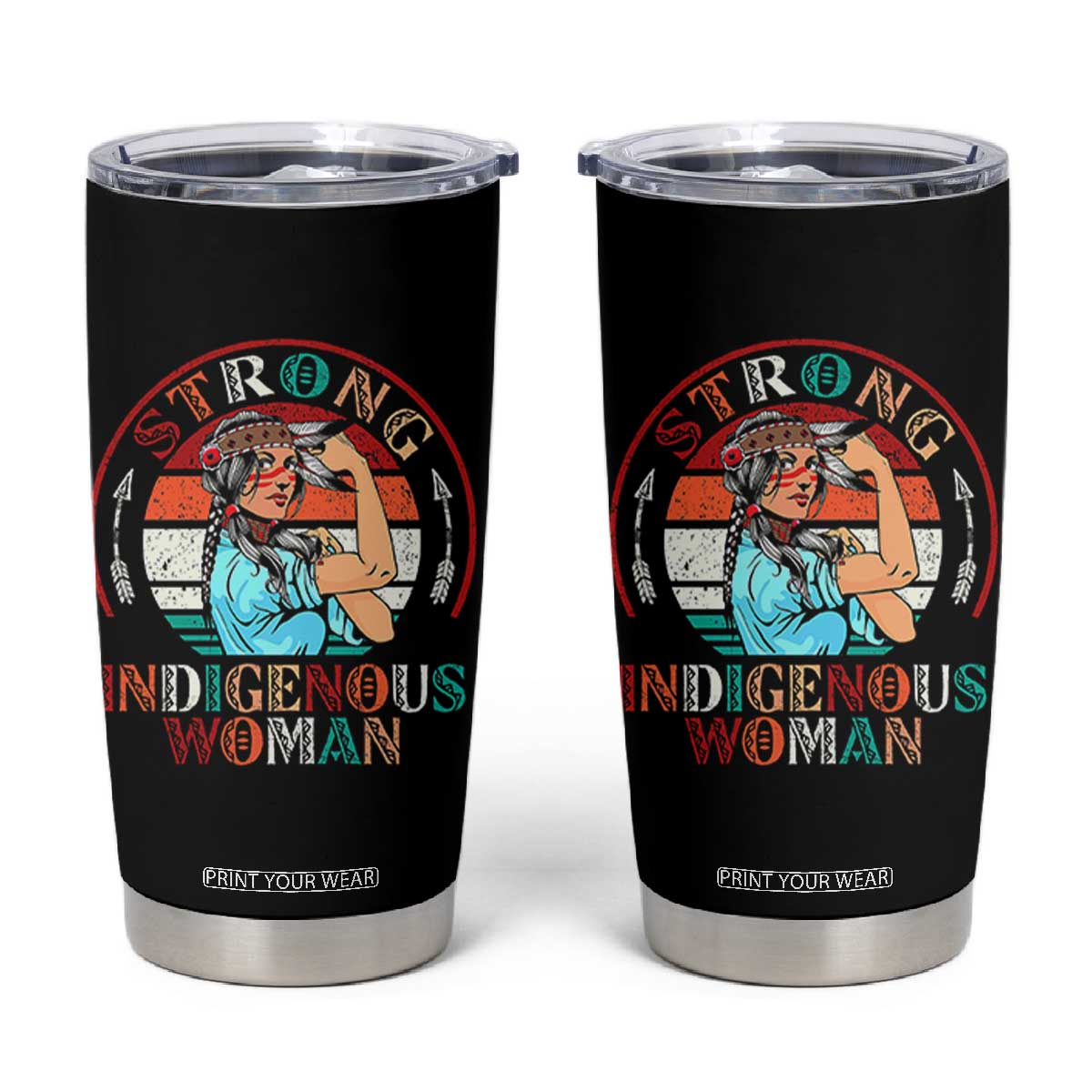 Strong Indigenous Woman MMIW Awareness Tumbler Cup Native American TS11 Black Print Your Wear