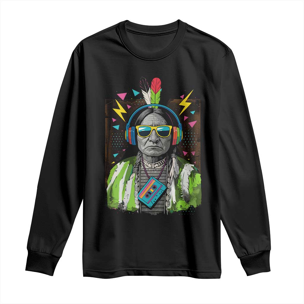 Funny Sitting Bull 90s Nostalgia Pop Art Long Sleeve Shirt Retro Native American Chief TS11 Black Print Your Wear