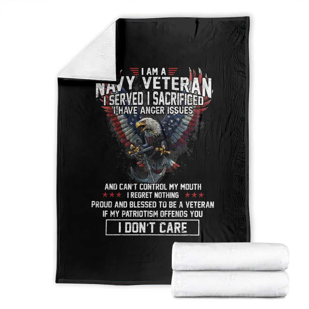 I Am Navy Veteran Throw Blanket I Served I Sacrificed I have Anger Issues Bald Eagle USA Flag TS11 Black Print Your Wear
