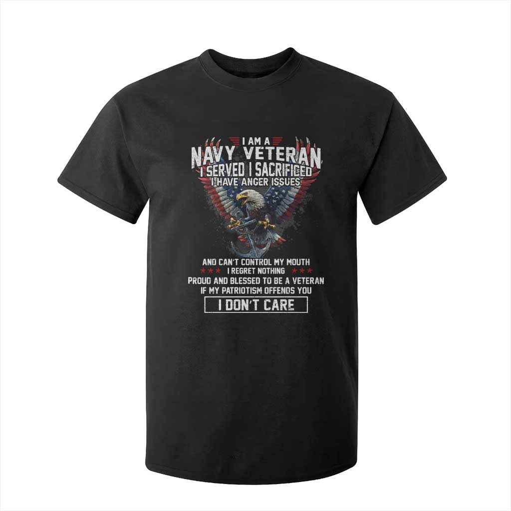 I Am Navy Veteran T Shirt For Kid I Served I Sacrificed I have Anger Issues Bald Eagle USA Flag TS11 Black Print Your Wear