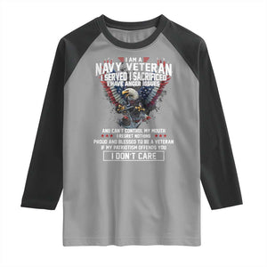 I Am Navy Veteran Raglan Shirt I Served I Sacrificed I have Anger Issues Bald Eagle USA Flag TS11 Sport Gray Black Print Your Wear