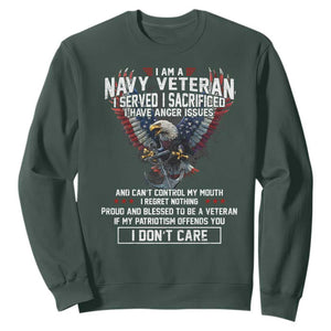 I Am Navy Veteran Sweatshirt I Served I Sacrificed I have Anger Issues Bald Eagle USA Flag TS11 Dark Forest Green Print Your Wear