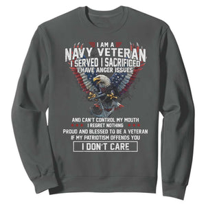 I Am Navy Veteran Sweatshirt I Served I Sacrificed I have Anger Issues Bald Eagle USA Flag TS11 Dark Heather Print Your Wear